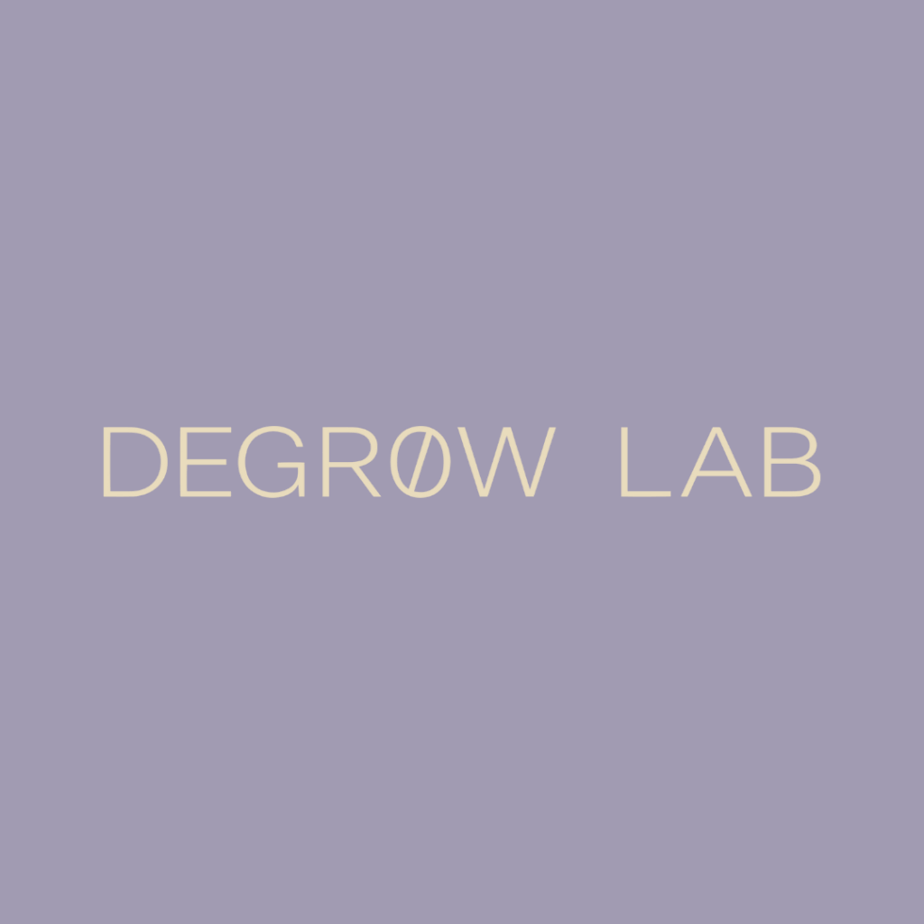 degrow