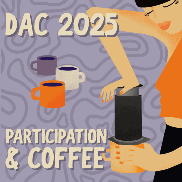 dac 25 participation & coffee
